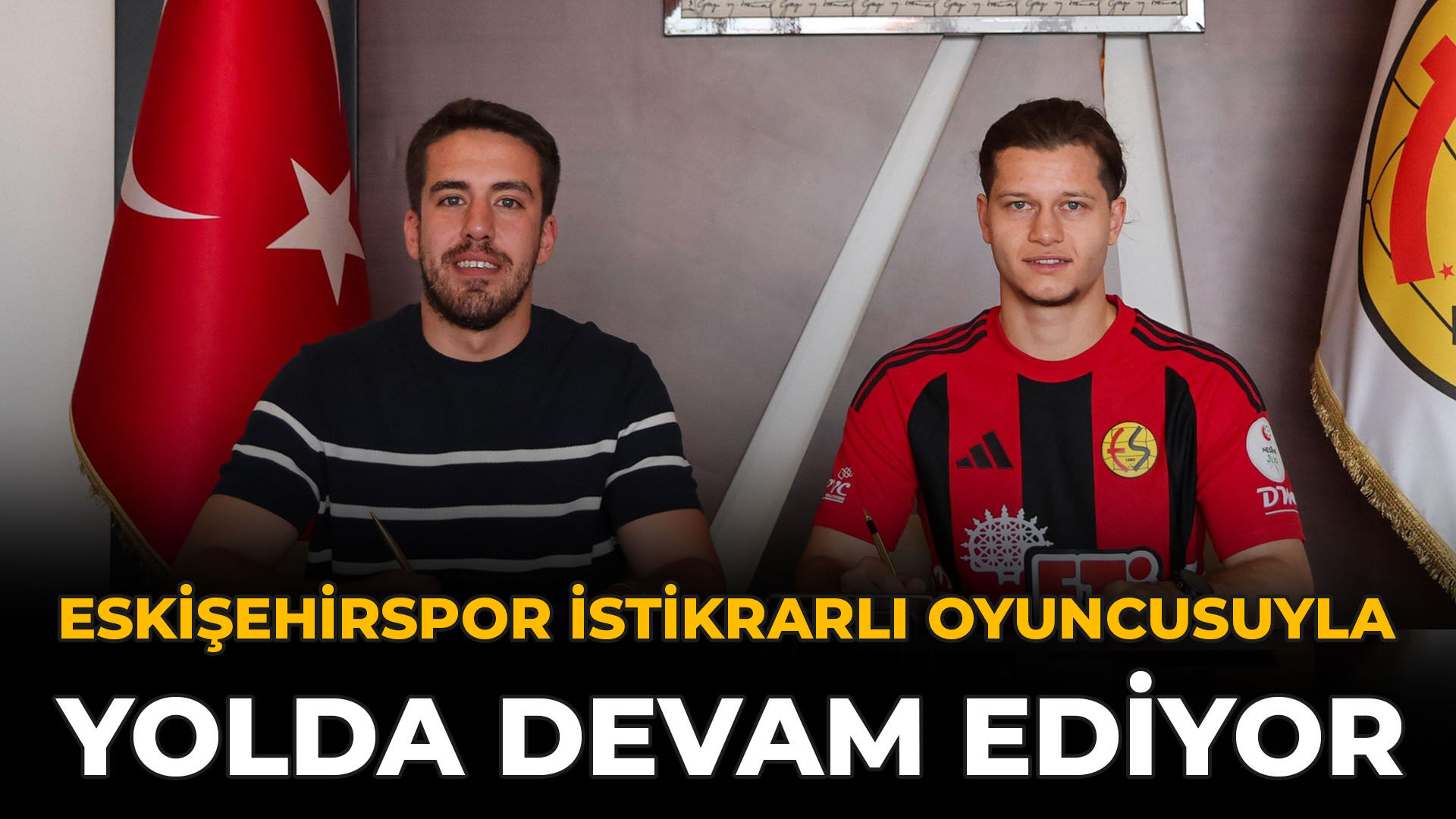 Eskişehirspor, İstikrarlı Oyuncusuyla Yolda Devam Ediyor