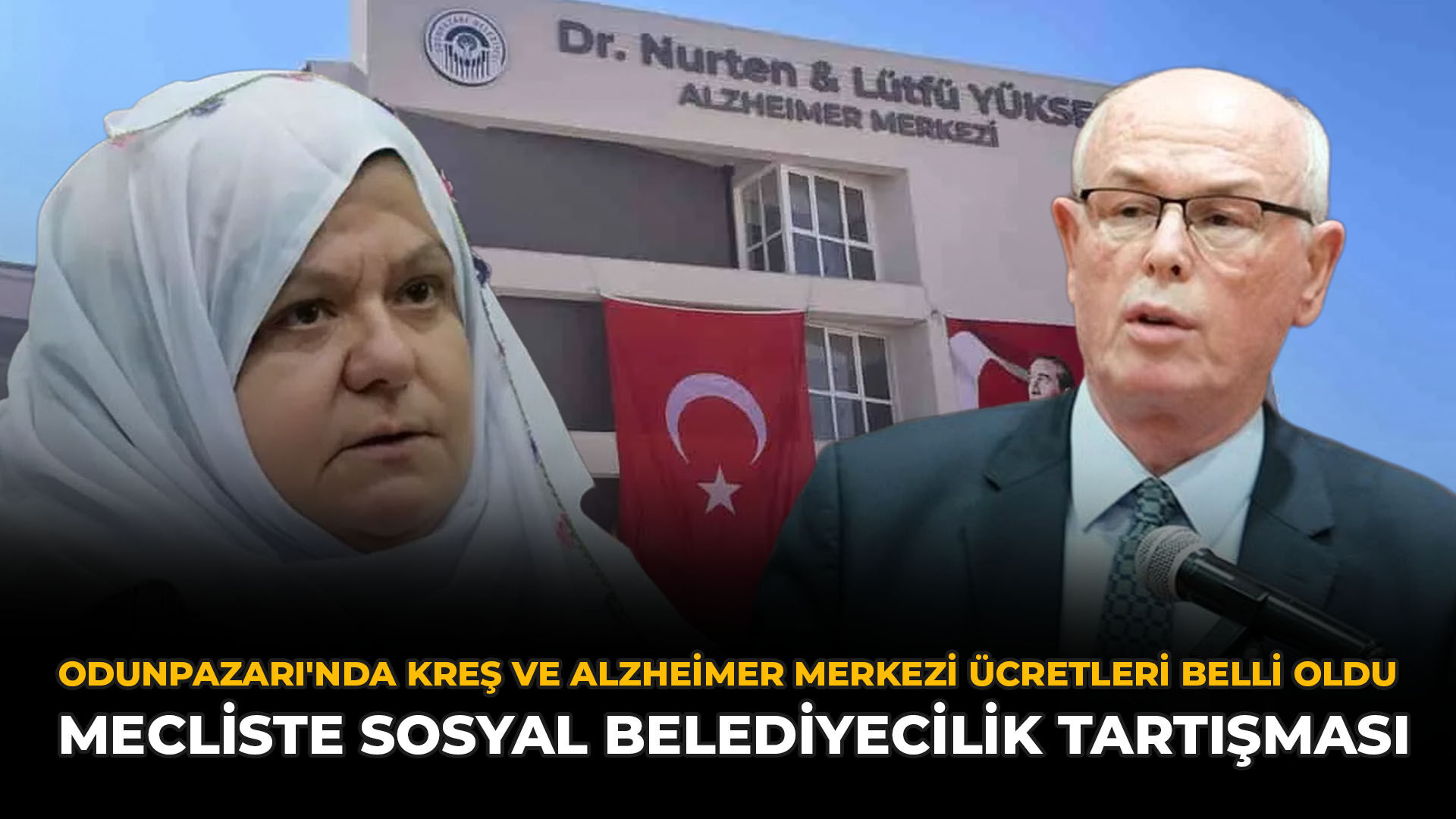 Odunpazarı'nda Kreş ve Alzheimer Merkezi Ücretleri Belli Oldu: Mecliste Sosyal Belediyecilik Tartışması