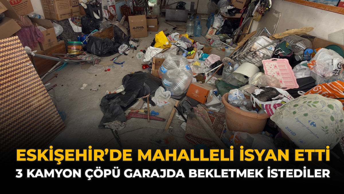 Eskişehir’de Mahalleli İsyan Etti: 3 Kamyon Çöpü Garajda Bekletmek İstediler