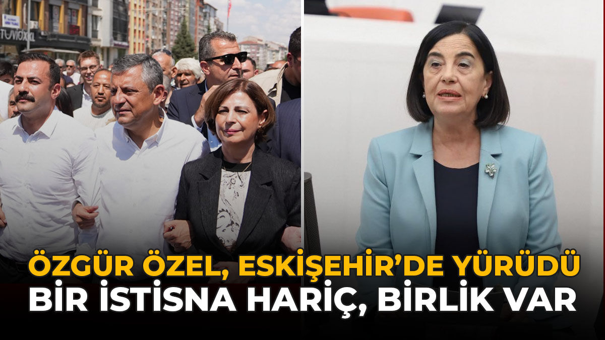 Özgür Özel Eskişehir'de Yürüdü: "Bir İstisna Hariç, Birlik Var"