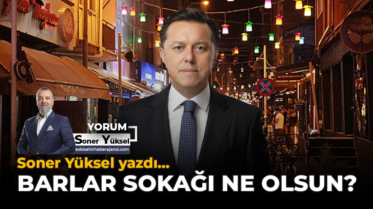 Barlar Sokağı Ne Olsun?