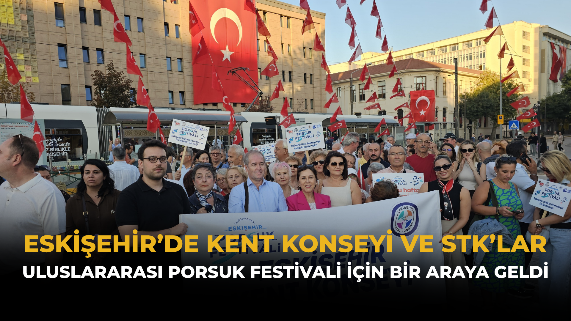 Eskişehir’de Kent Konseyi ve STK’lar Uluslararası Porsuk Festivali İçin Bir Araya Geldi