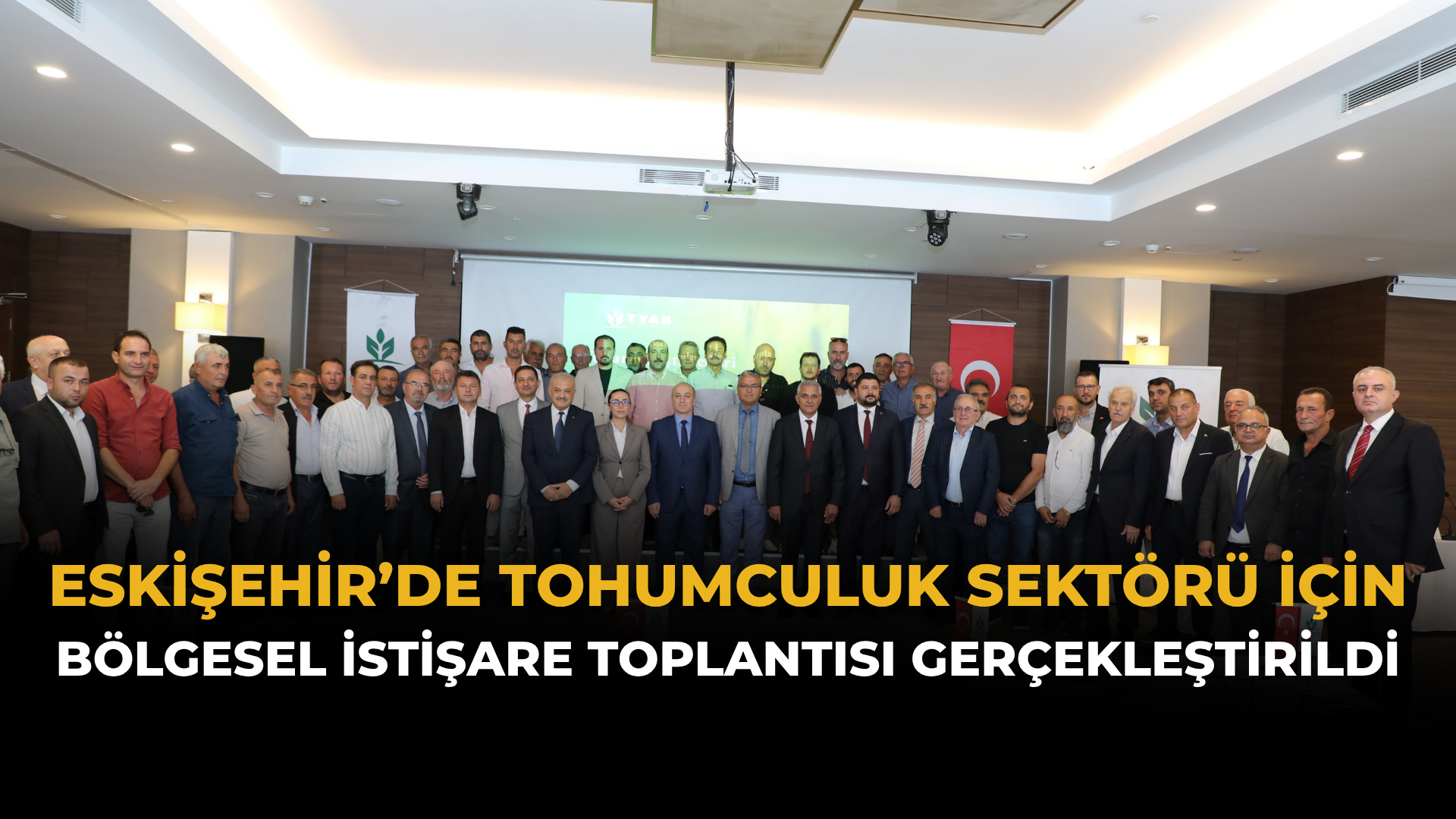 Eskişehir’de Tohumculuk Sektörü İçin Bölgesel İstişare Toplantısı Gerçekleştirildi
