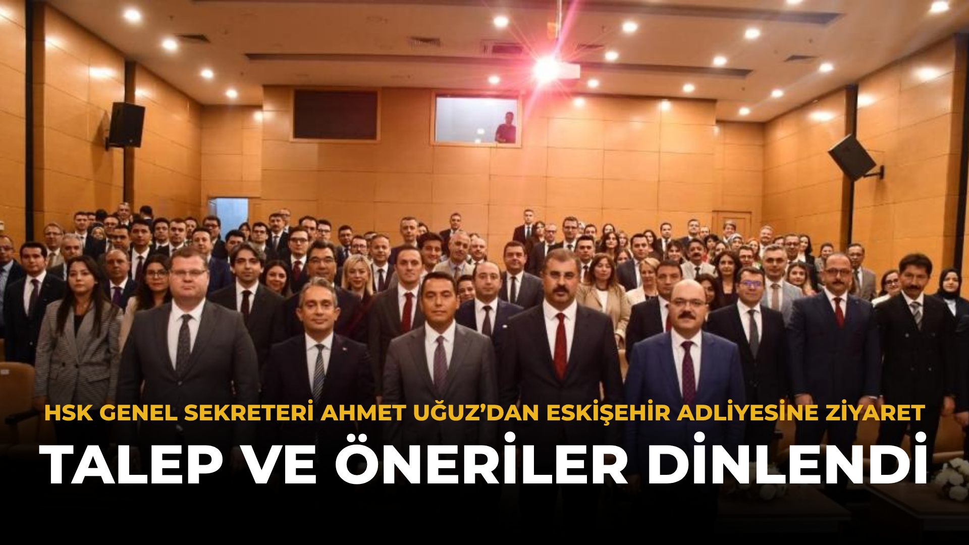 HSK Genel Sekreteri Ahmet Uğuz’dan Eskişehir Adliyesine Ziyaret: Talep ve Öneriler Dinlendi