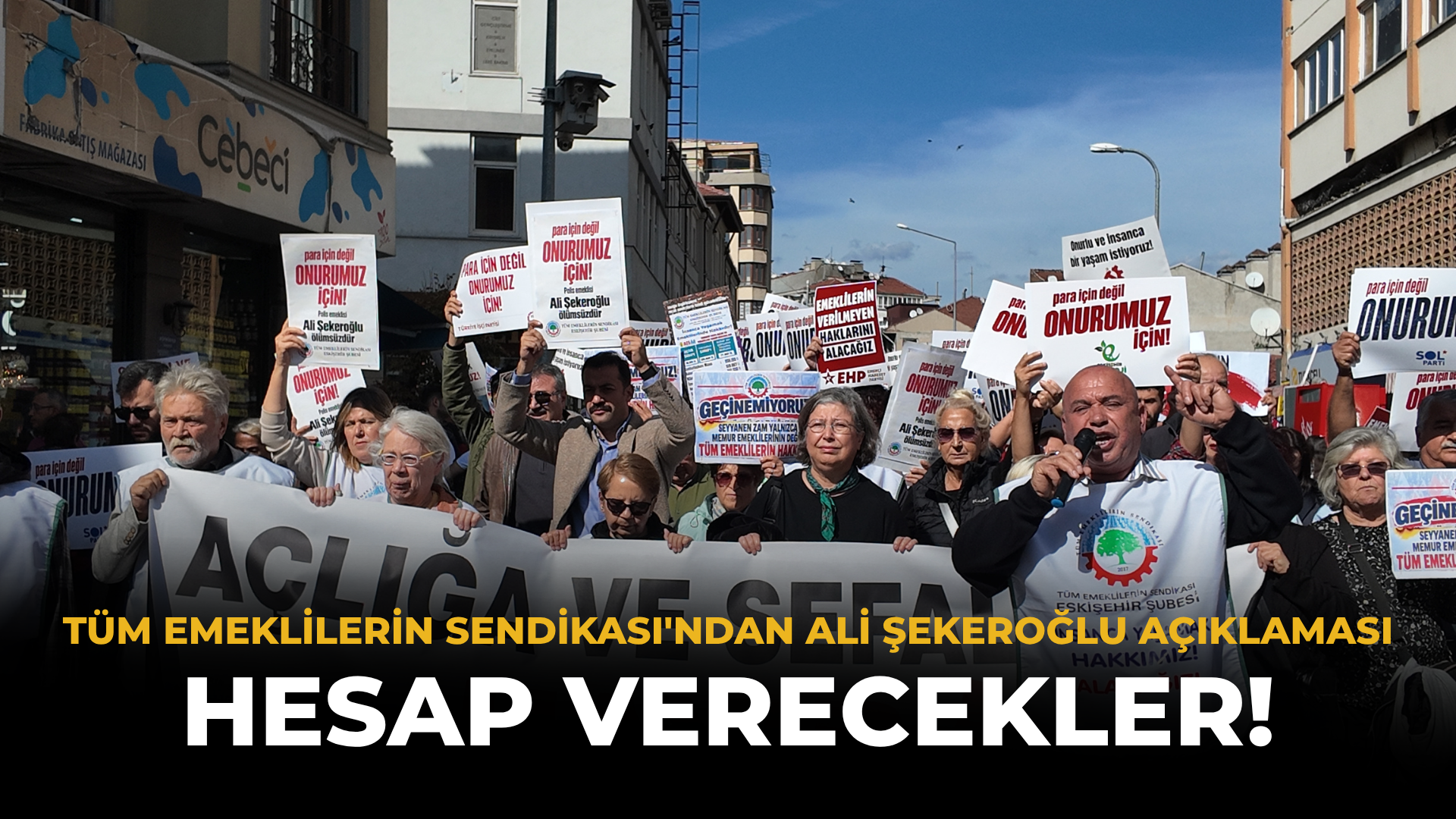 Tüm Emeklilerin Sendikası'ndan Ali Şekeroğlu Açıklaması: Hesap Verecekler!