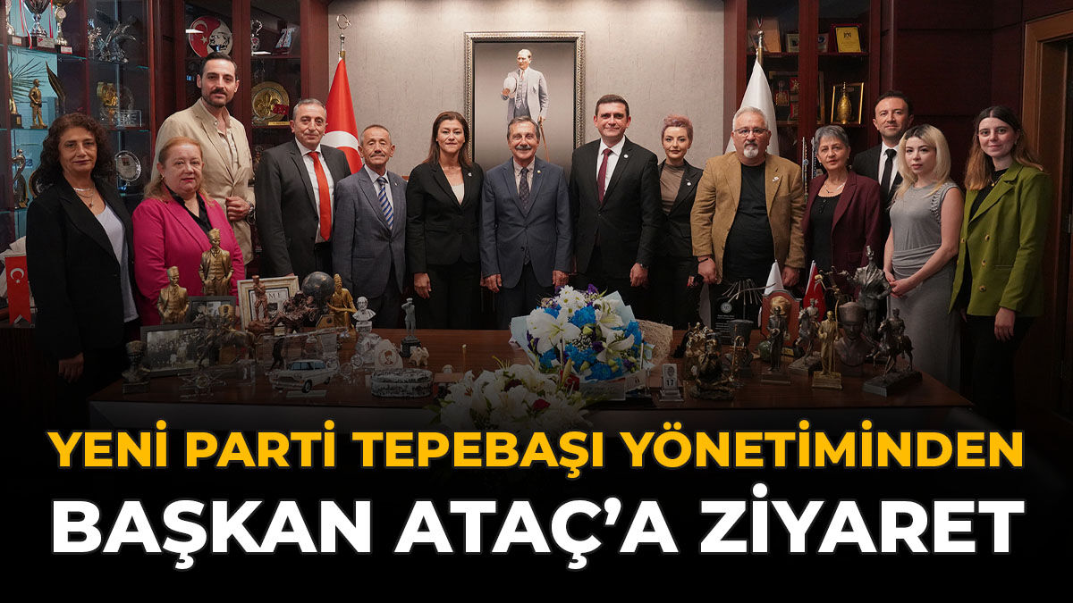 YENİ Parti Tepebaşı Yönetiminden Başkan Ataç’a Ziyaret
