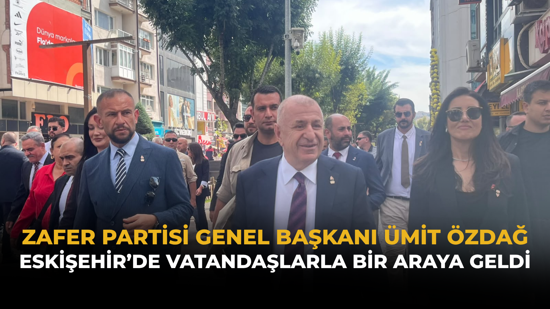 Zafer Partisi Genel Başkanı Ümit Özdağ Eskişehir’de Vatandaşlarla Bir Araya Geldi