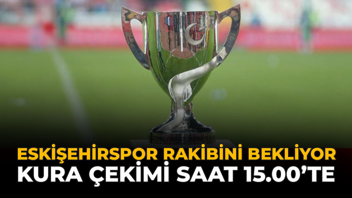 Eskişehirspor Rakibini Bekliyor: Kura Çekimi Saat 15.00’te