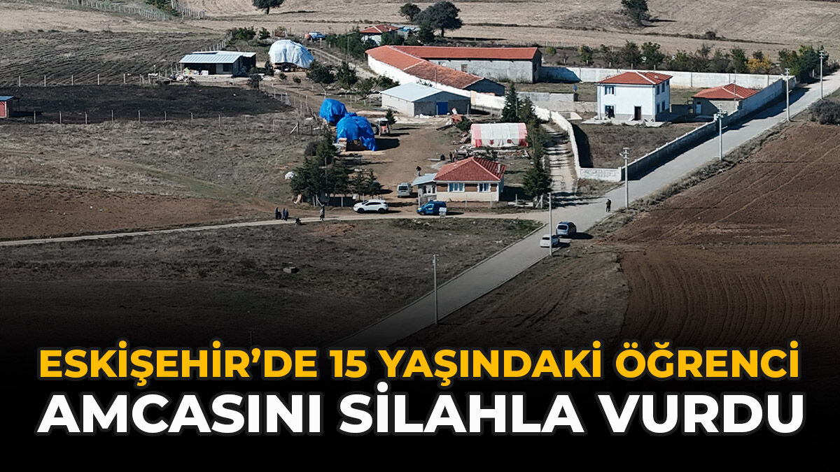 Eskişehir’de 15 Yaşındaki Öğrenci Amcasını Silahla Vurdu