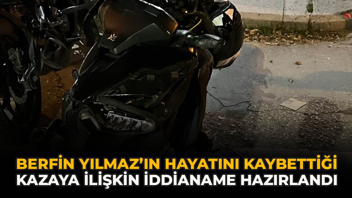 Eskişehir’de Berfin Yılmaz’ın Hayatını Kaybettiği Kazaya İlişkin İddianame Hazırlandı