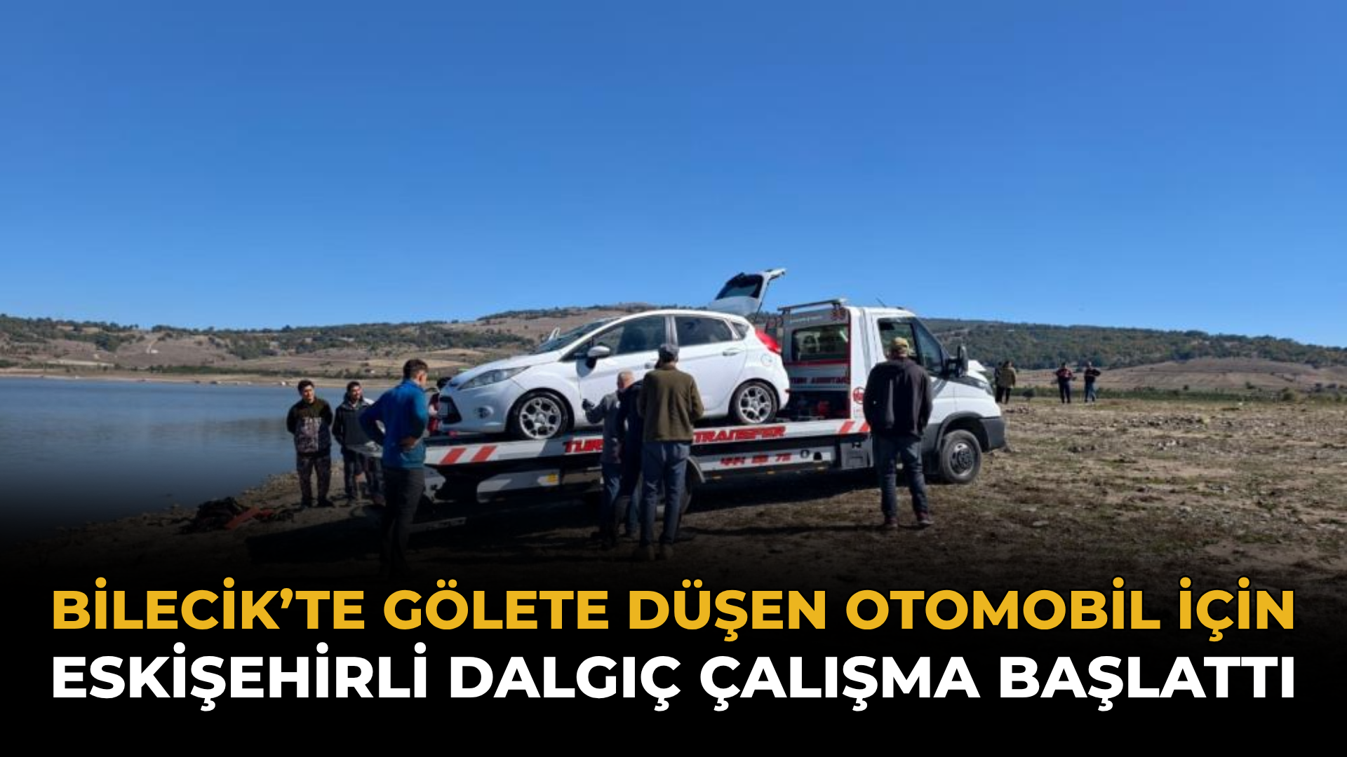 Bilecik’te Gölete Düşen Otomobil İçin Eskişehirli Dalgıç Çalışma Başlattı