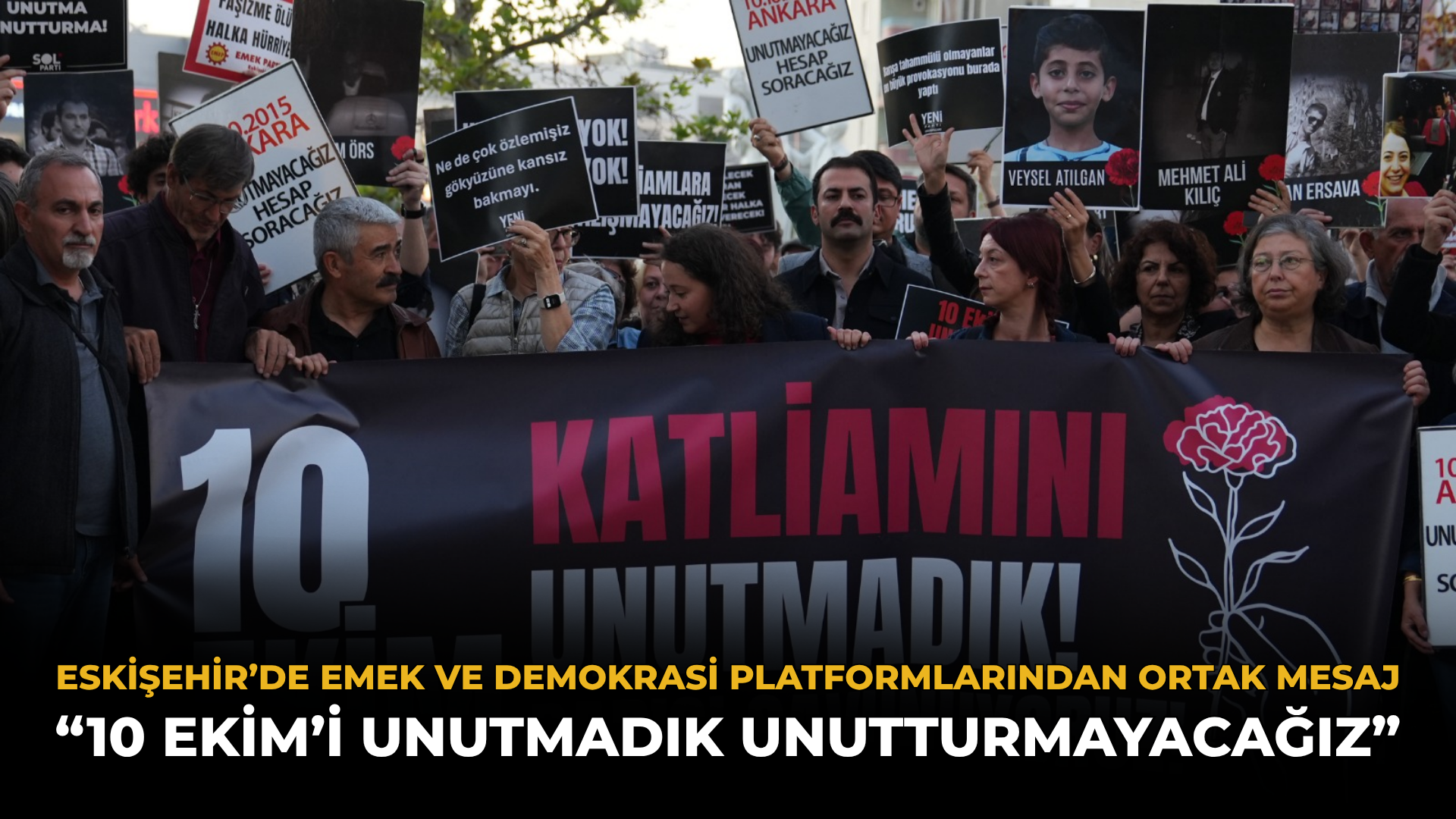 Eskişehir’de Emek ve Demokrasi Platformlarından Ortak Mesaj: “10 Ekim’i Unutmadık Unutturmayacağız”