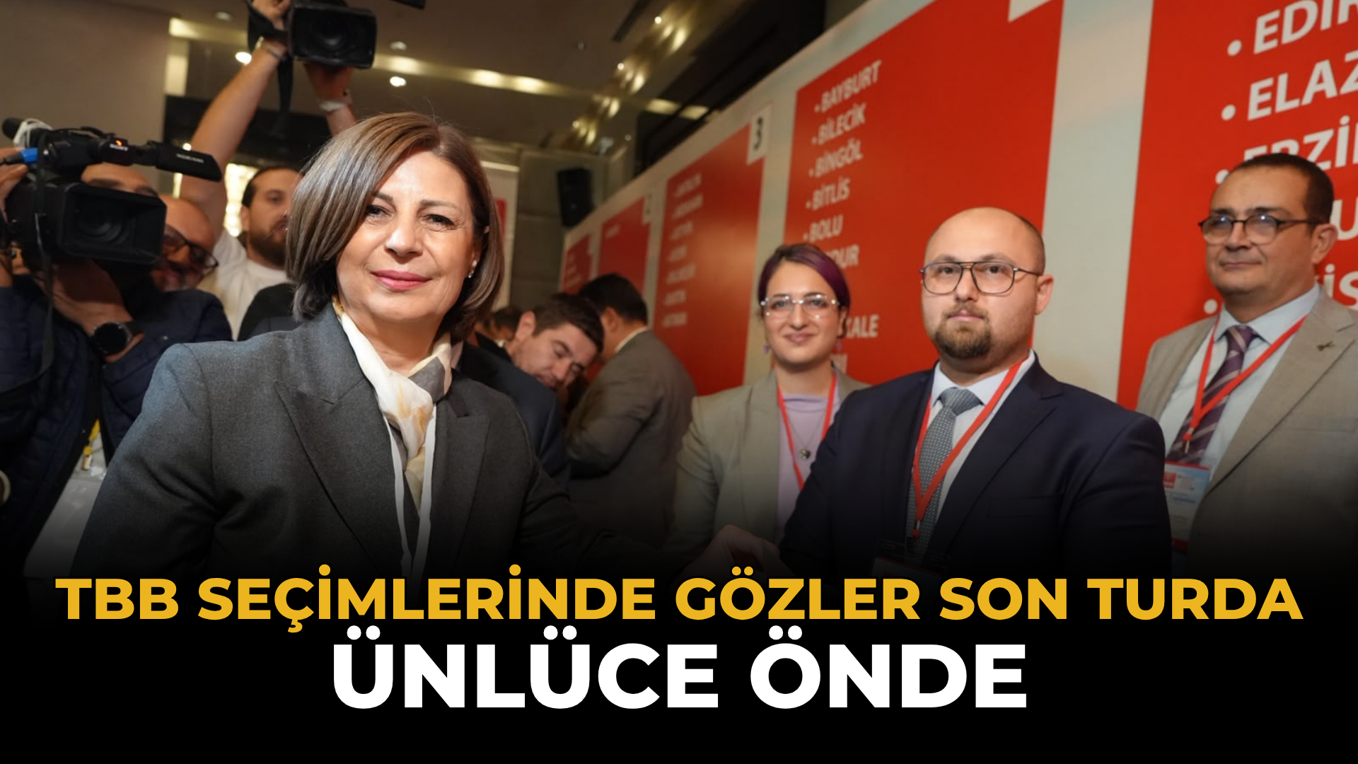 TBB Seçimlerinde Gözler Son Turda: Ünlüce Önde